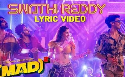 మాడ్ స్క్వేర్ లిరికల్ సాంగ్ ని విడుదల చేసిన మేకర్స్