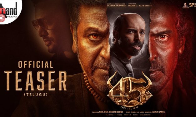 ఆసక్తికరంగా శివరాజ్ కుమార్, ఉపేంద్రల ’45’ టీజర్
