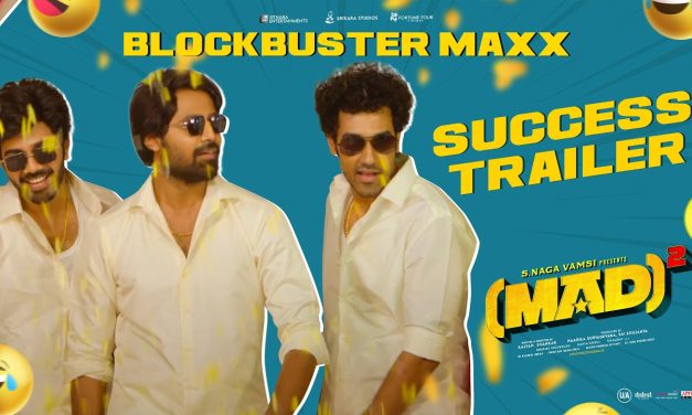 మాడ్ స్క్వేర్ సక్సెస్ ట్రైలర్ విడుదల
