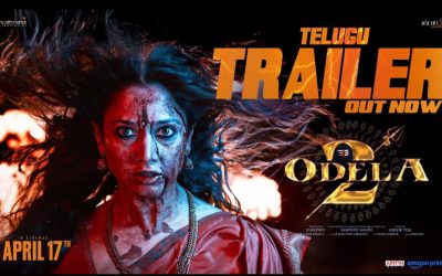 భయాన్నే భయపెట్టేలా ‘ఓదెల 2’ ట్రైలర్