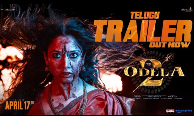 భయాన్నే భయపెట్టేలా ‘ఓదెల 2’ ట్రైలర్