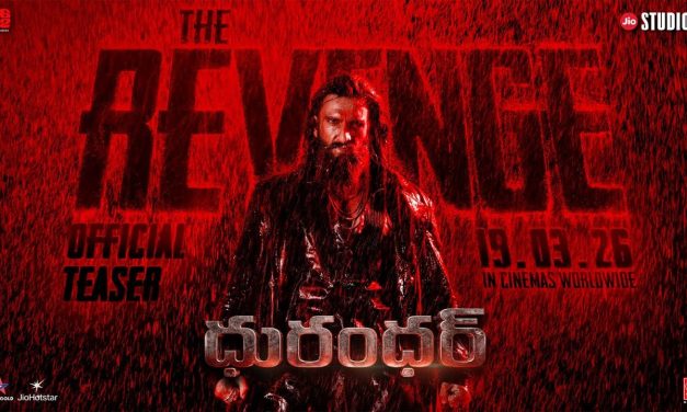 ‘దురంధర్ 2 ది రివెంజ్’  తెలుగు టీజర్ విడుదల